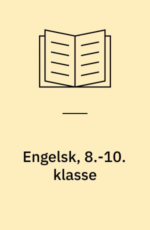 Engelsk, 8.-10. klasse