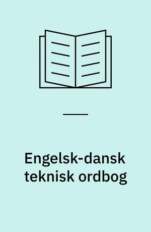 Engelsk-dansk teknisk ordbog