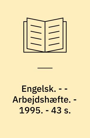 Engelsk : Tip-Top 5. klasse : grundbog. - - Arbejdshæfte. - 1995. - 43 s. : ill.