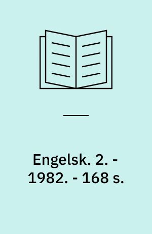 Engelsk : lærerens bog. 2. - 1982. - 168 s.