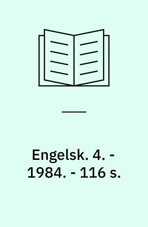 Engelsk : lærerens bog. 4. - 1984. - 116 s.