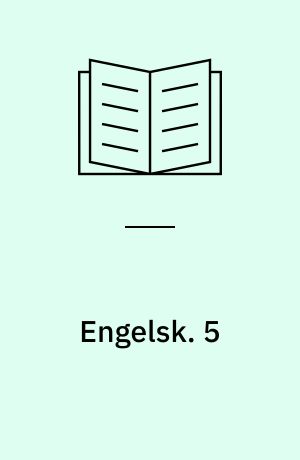Engelsk : vocabulary. 5 : Vocabulary & grammar. - 1986. - 55 s.