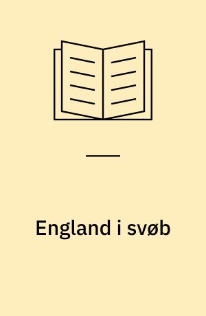 England i svøb : kirken og den kristne kultur i den tidlige middelalder