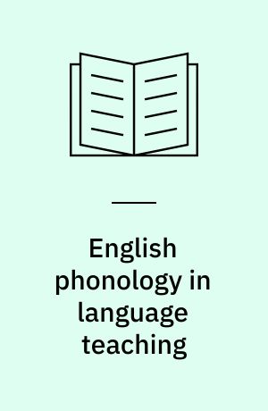 English phonology in language teaching : an international approach