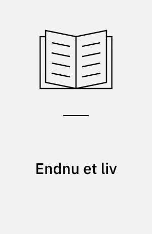 Endnu et liv