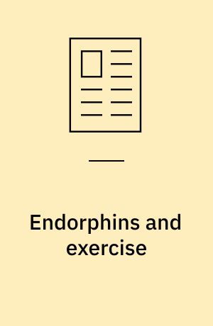 Endorphins and exercise