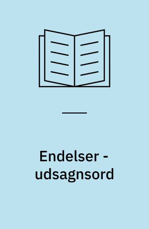 Endelser - udsagnsord