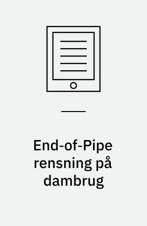 End‐of‐Pipe rensning på dambrug