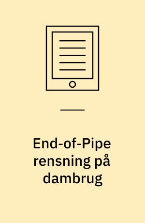 End‐of‐Pipe rensning på dambrug