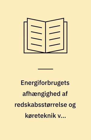 Energiforbrugets afhængighed af redskabsstørrelse og køreteknik ved traktorkørsel