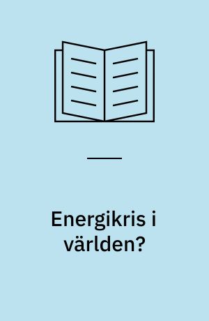 Energikris i världen?
