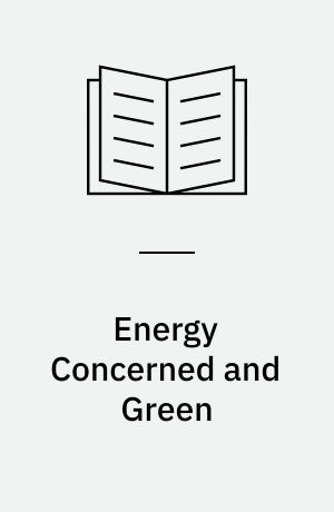 Energy Concerned and Green : The Positive Green Energy Concerned
