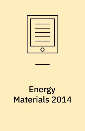 Energy Materials 2014 : Conference Proceedings