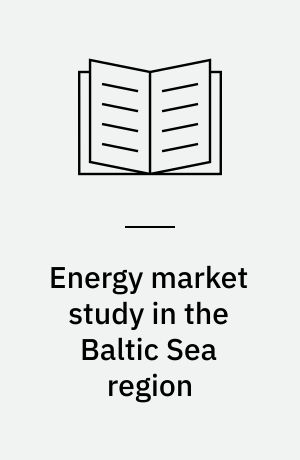 Energy market study in the Baltic Sea region