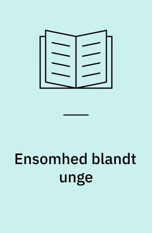 Ensomhed blandt unge