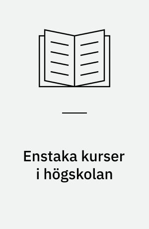 Enstaka kurser i högskolan : utvecklingslinjer 1977-1980