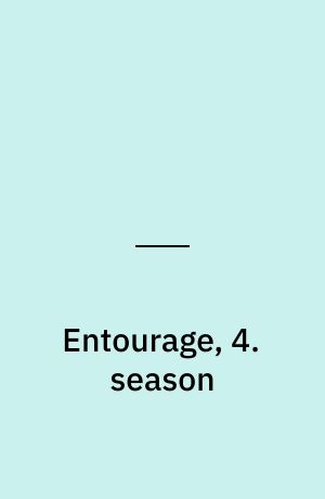 Entourage, 4. season