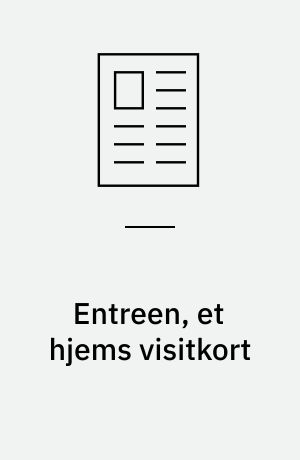 Entreen, et hjems visitkort