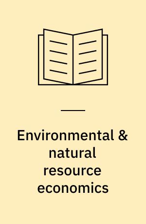 Environmental & natural resource economics