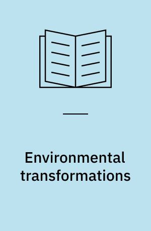 Environmental transformations