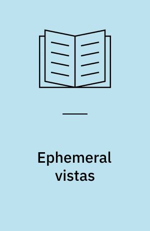 Ephemeral vistas : the expositions universelles, great exhibitions, and world's fairs, 1851-1939