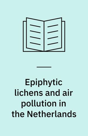Epiphytic lichens and air pollution in the Netherlands