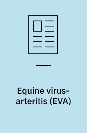 Equine virus-arteritis (EVA)