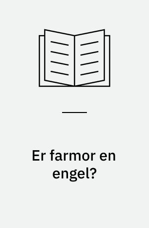 Er farmor en engel?