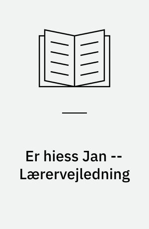Er hiess Jan -- Lærervejledning