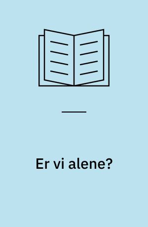 Er vi alene?
