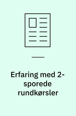Erfaring med 2-sporede rundkørsler