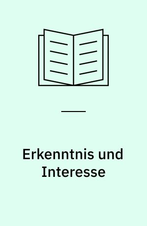 Erkenntnis und Interesse