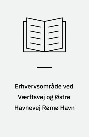Erhvervsområde ved Værftsvej og Østre Havnevej Rømø Havn