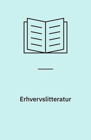 Erhvervslitteratur : oversigt over dansk- og engelsksproget erhvervslitteratur
