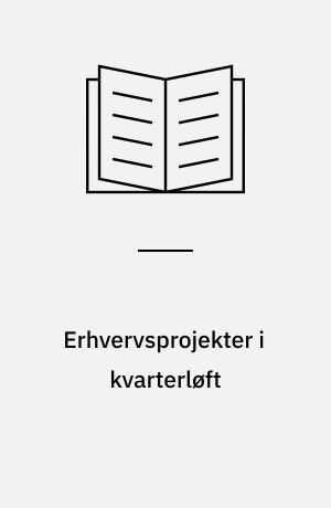 Erhvervsprojekter i kvarterløft