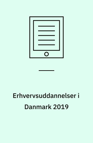 Erhvervsuddannelser i Danmark 2019