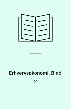 Erhvervsøkonomi -- Opgavesamling. Bind 2