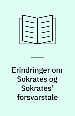 Erindringer om Sokrates og Sokrates' forsvarstale