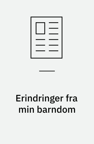 Erindringer fra min barndom
