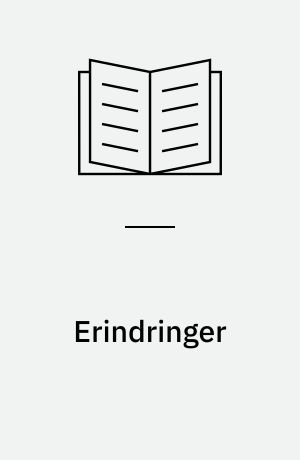 Erindringer : barndom, ungdom