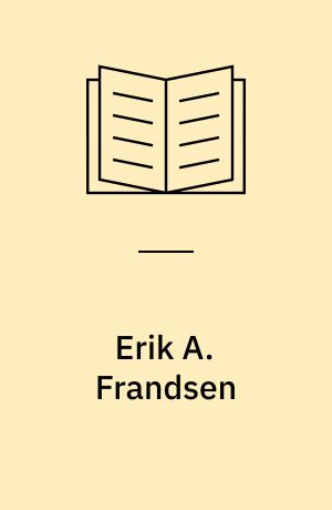 Erik A. Frandsen : et udvalg af billeder