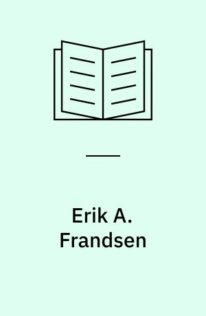 Erik A. Frandsen : et udvalg af billeder
