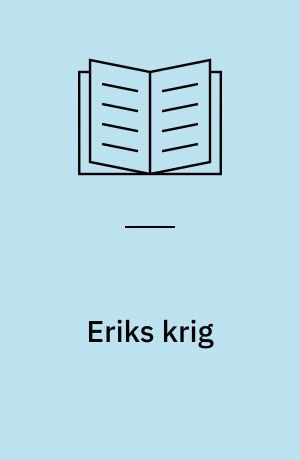 Eriks krig