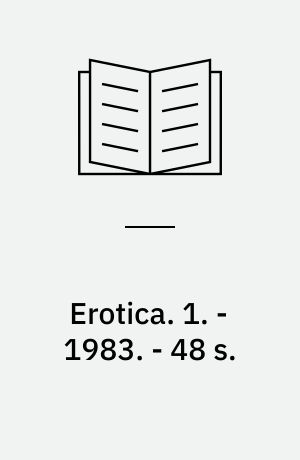 Erotica. 1. - 1983. - 48 s. : ill.