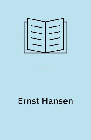 Ernst Hansen : Et Udvalg af Tegninger med indledende Tekst