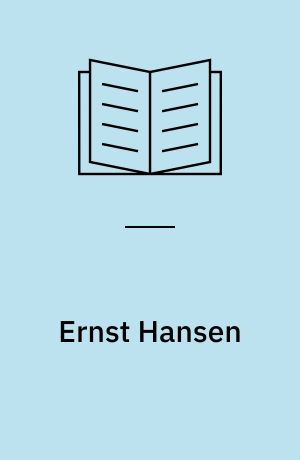 Ernst Hansen : Et Udvalg af Tegninger med indledende Tekst