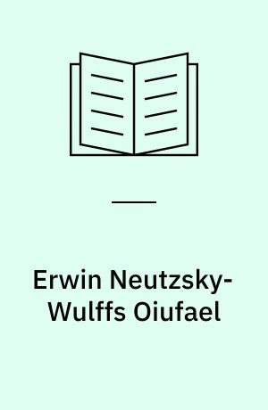 Erwin Neutzsky-Wulffs Oiufael