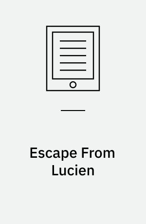 Escape from lucien : Amulet series, book 6