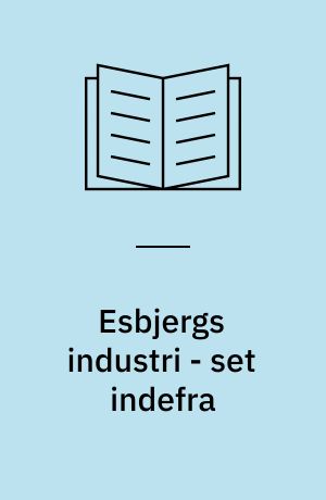 Esbjergs industri - set indefra