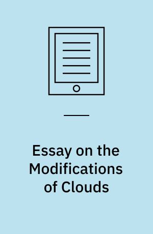 Essay on the Modifications of Clouds
